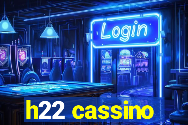 h22 cassino